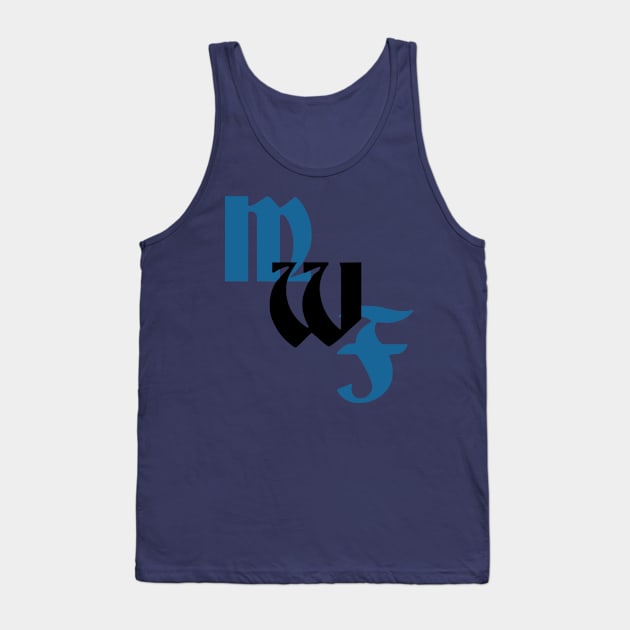 MWF Shirt Tank Top by ScreWLooSStore